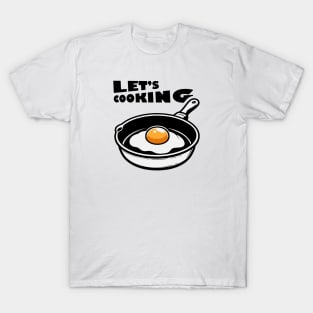 Let's Cooking T-Shirt